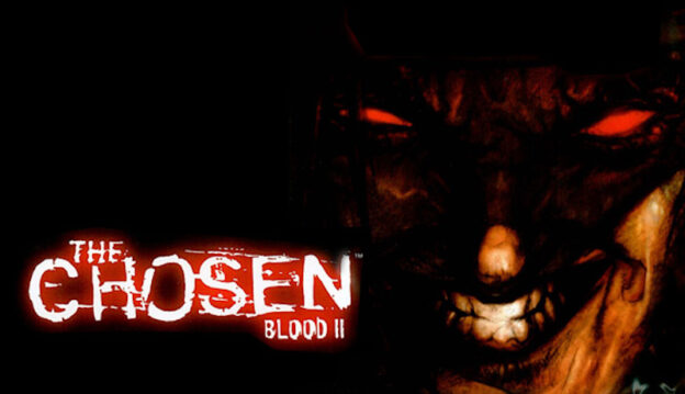 Blood II: The Chosen #00