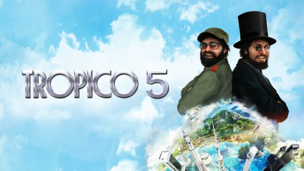 Tropico 5 #00
